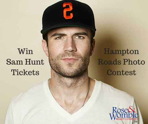 Win a pair of Sam Hunt tickets by taking a photo of your favorite Hampton Roads landmark with the hashtag #RoseandWomble