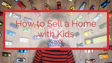 How to Sell Your House When You Have Kids