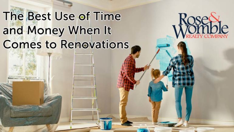 The Best Use of Time and Money When It Comes to Renovations