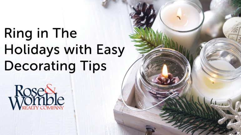 Ring in The Holidays with Easy Decorating Tips