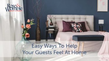 Easy Ways To Help Your Guests Feel At Home